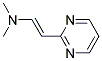 Ethenamine, n,n-dimethyl-2-(2-pyrimidinyl)-(9ci)Structure,179009-22-4Structure Ethenamine, n,n-dimethyl-2-(2-pyrimidinyl)-(9ci) Structure,179009-22-4Structure