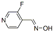 4-Pyridinecarboxaldehyde,3-fluoro-,oxime,(e)-(9ci)Structure,98598-86-8Structure 4-Pyridinecarboxaldehyde,3-fluoro-,oxime,(e)-(9ci) Structure,98598-86-8Structure